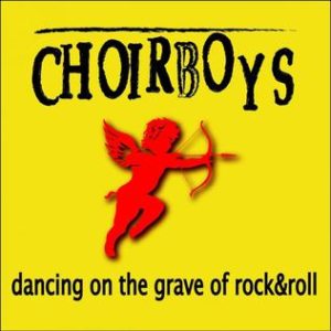 Choirboys_DancingGrave